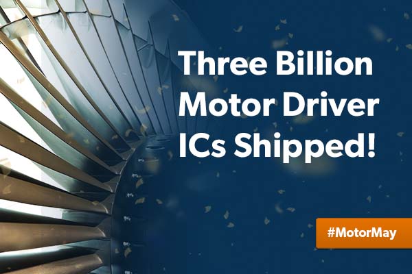 Allegro MicroSystems Three Billion Motor Driver ICs Shipped