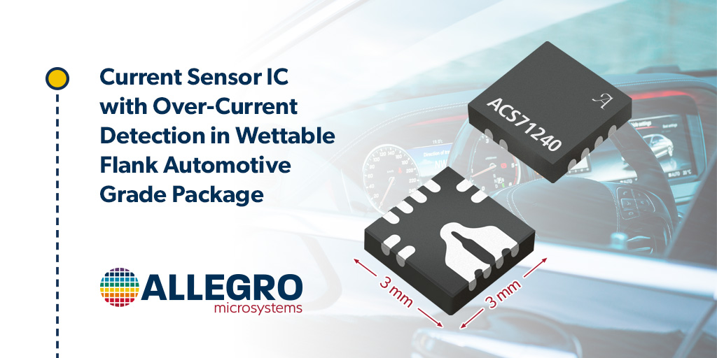 New Automotive Grade Current Sensor IC Improves Safety and Efficiency, Reduces BOM